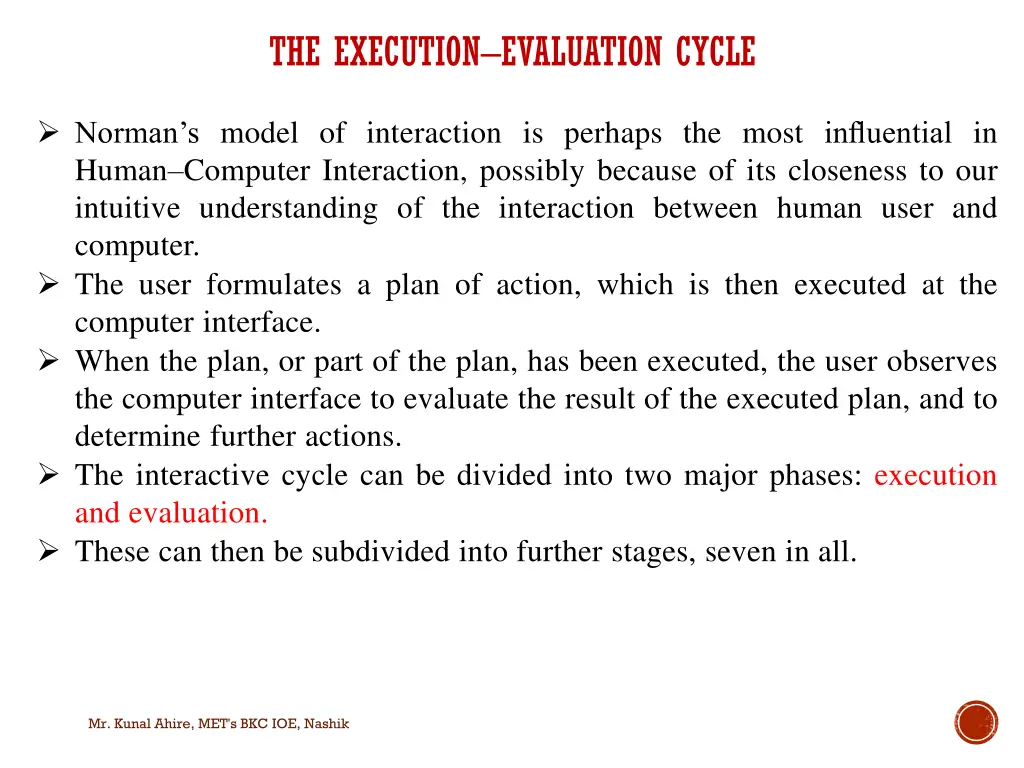 the execution evaluation cycle