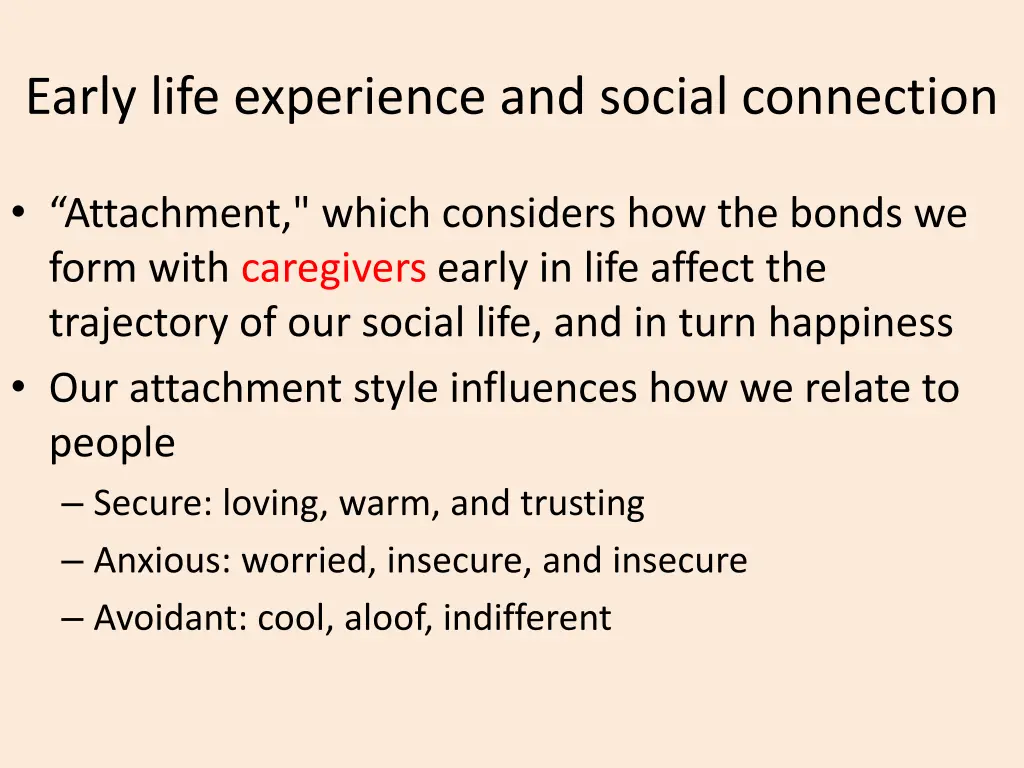 early life experience and social connection