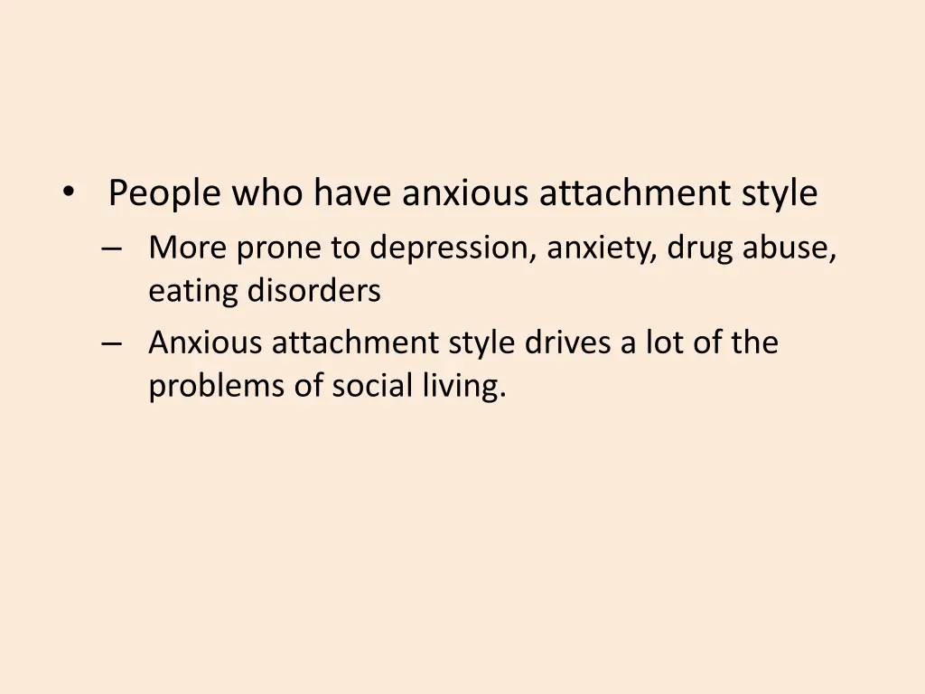 people who have anxious attachment style more