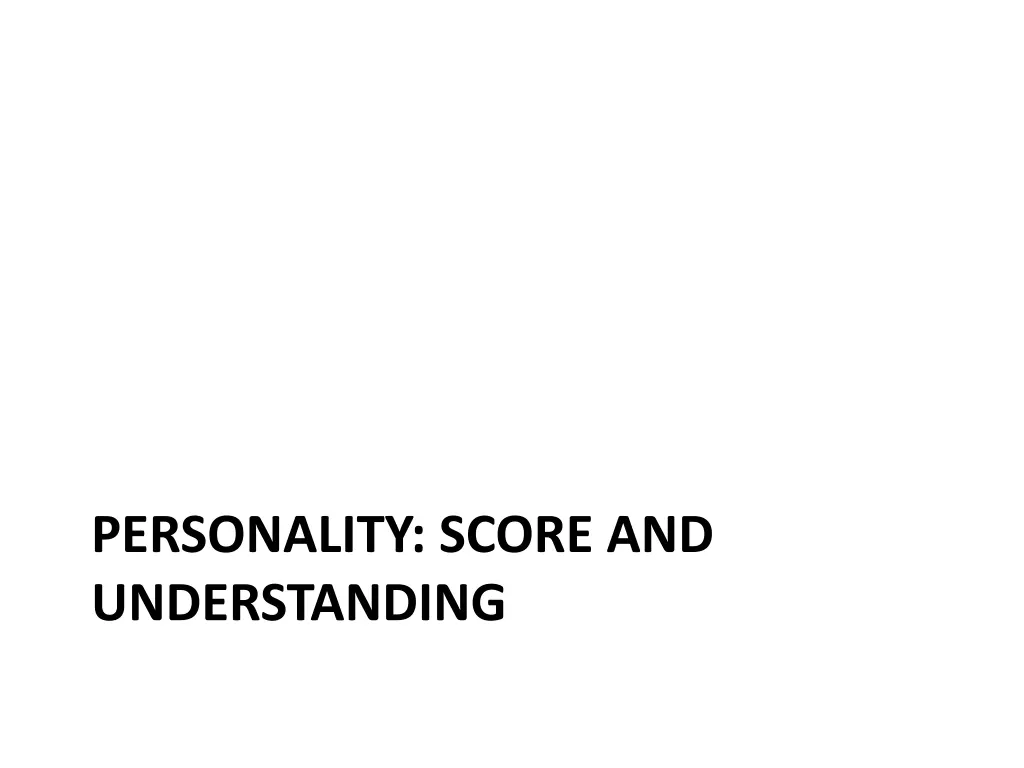 personality score and understanding