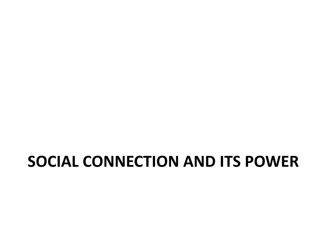 social connection and its power