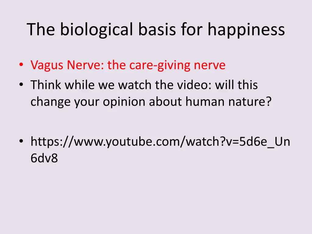 the biological basis for happiness