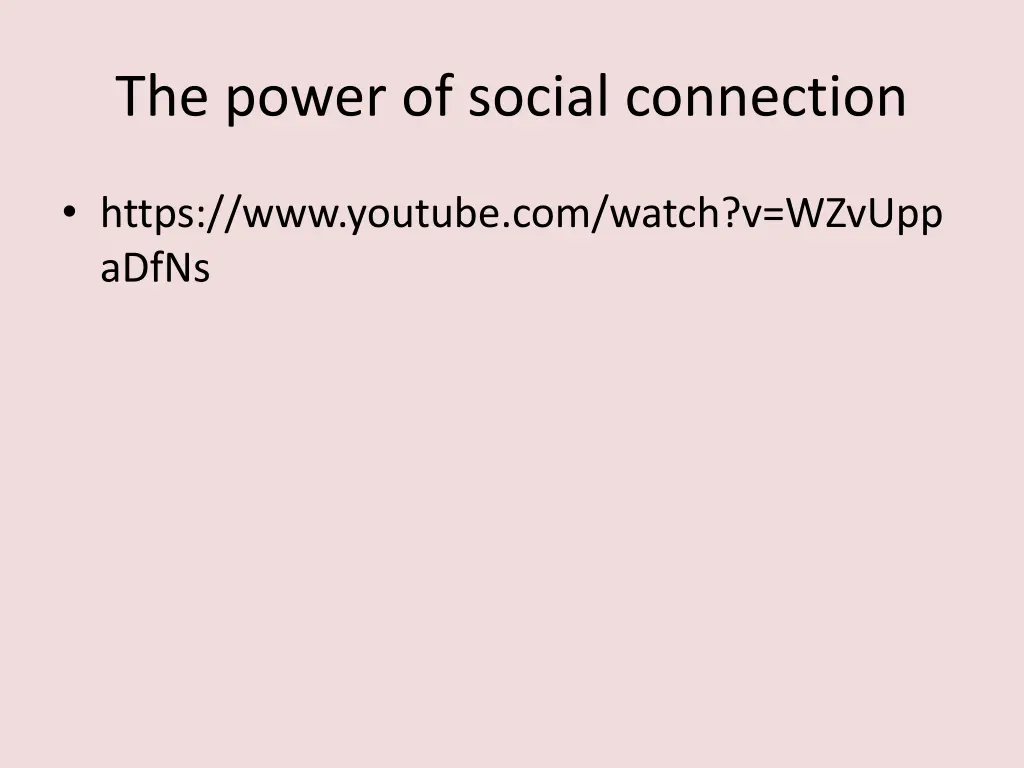 the power of social connection 1