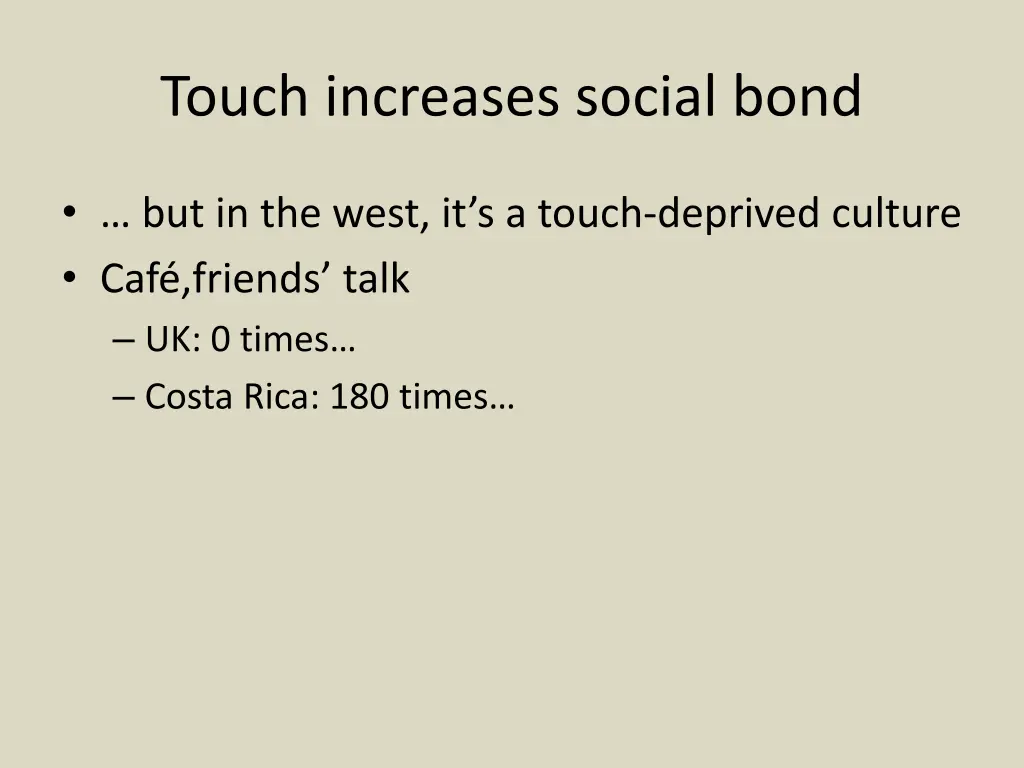 touch increases social bond