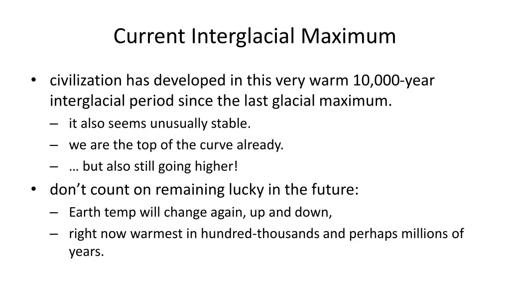 current interglacial maximum