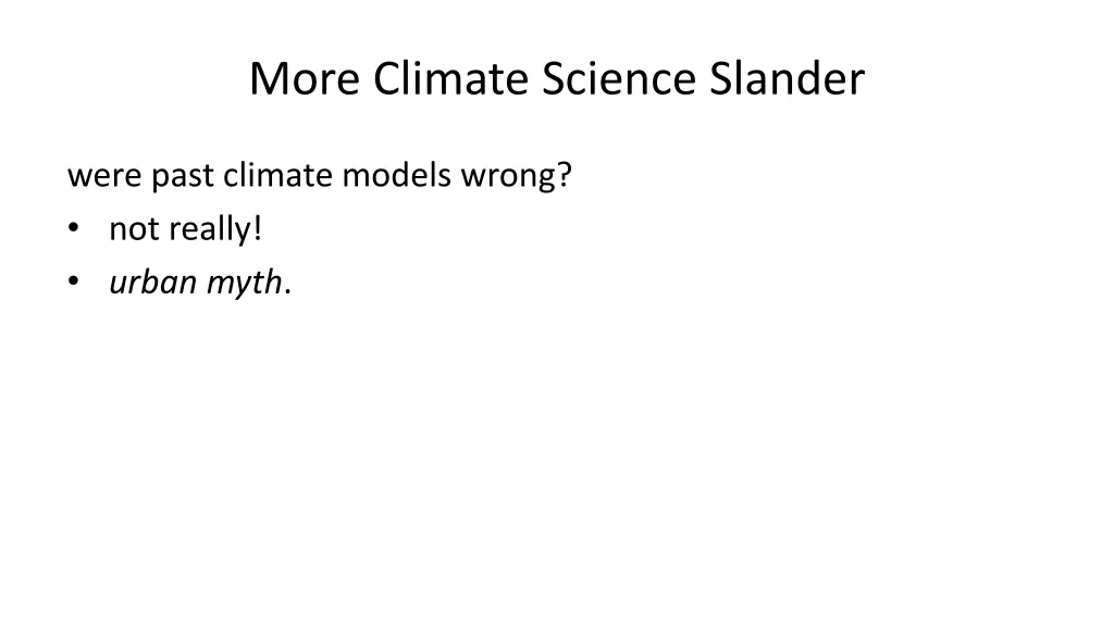 more climate science slander