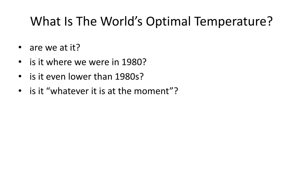 what is the world s optimal temperature