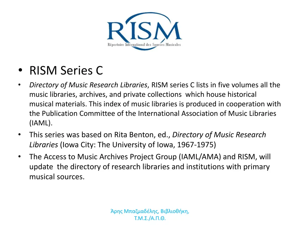 rism series c directory of music research