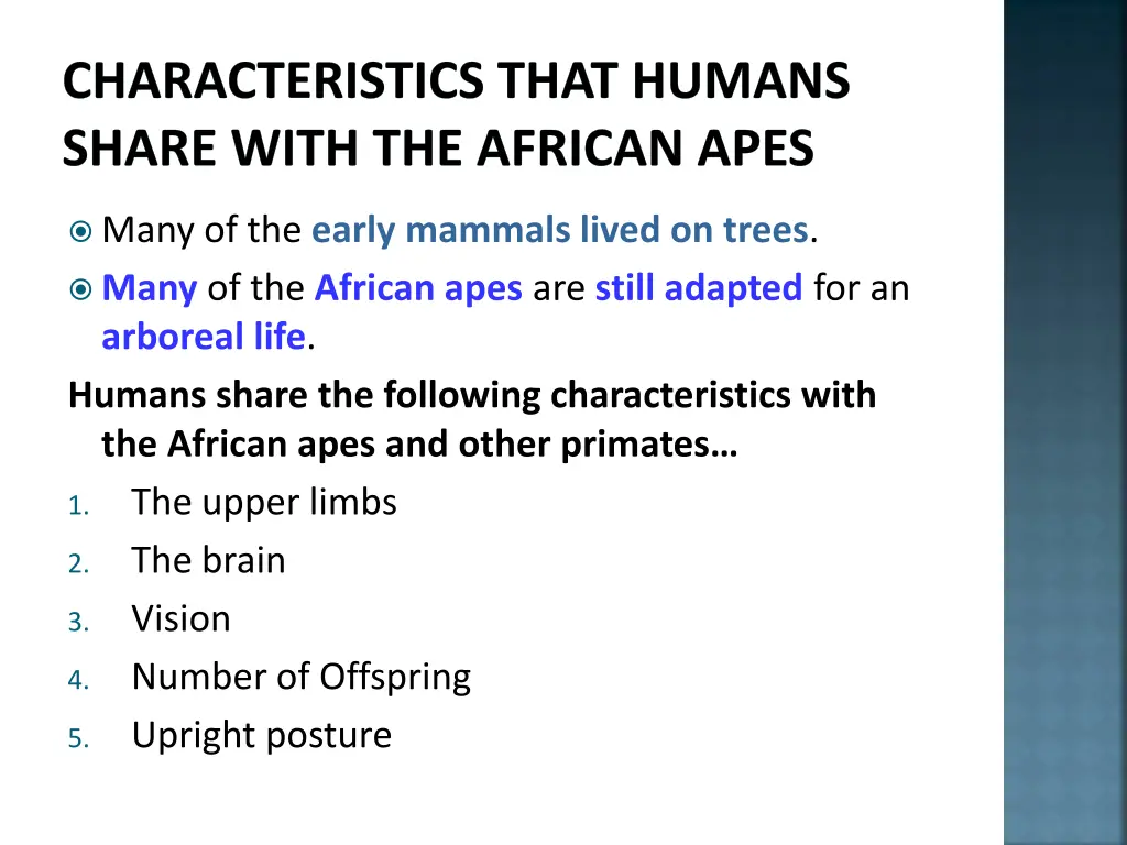 characteristics that humans share with