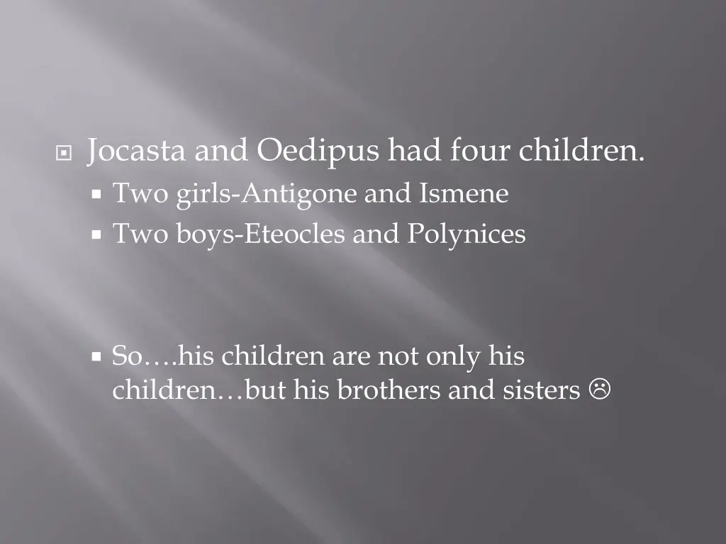 jocasta and oedipus had four children two girls