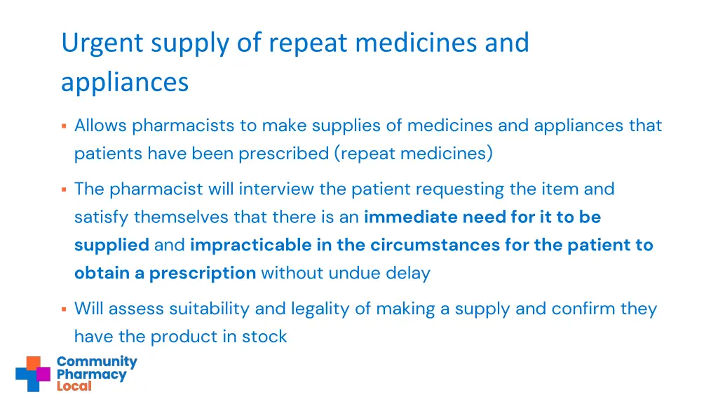 urgent supply of repeat medicines and appliances