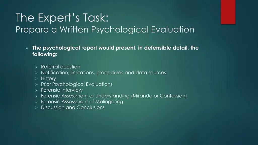 the expert s task prepare a written psychological