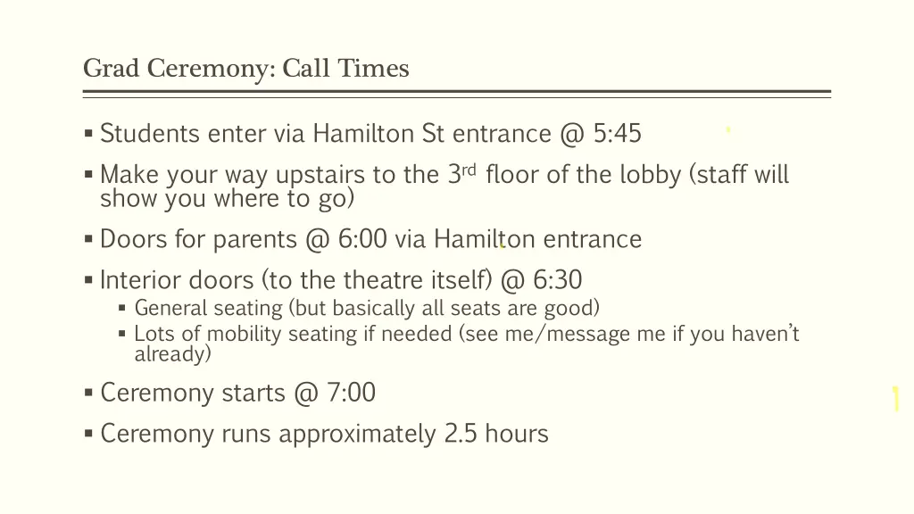 grad ceremony call times