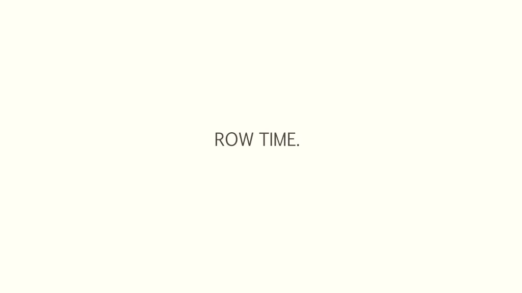 row time