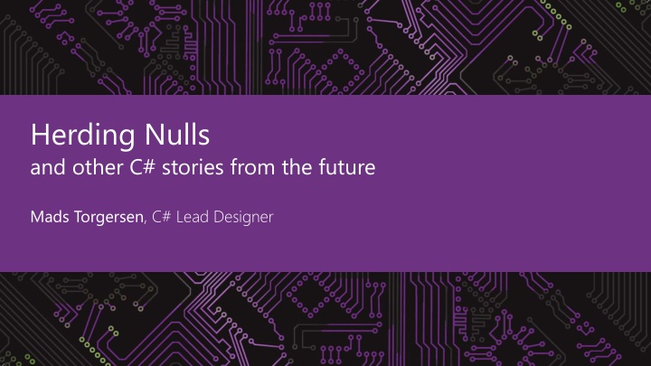 herding nulls and other c stories from the future