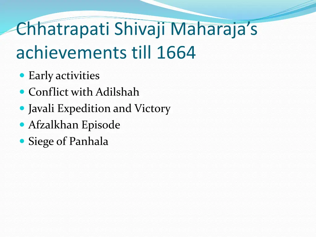 chhatrapati shivaji maharaja s achievements till