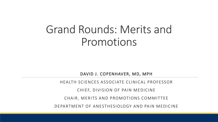 grand rounds merits and promotions