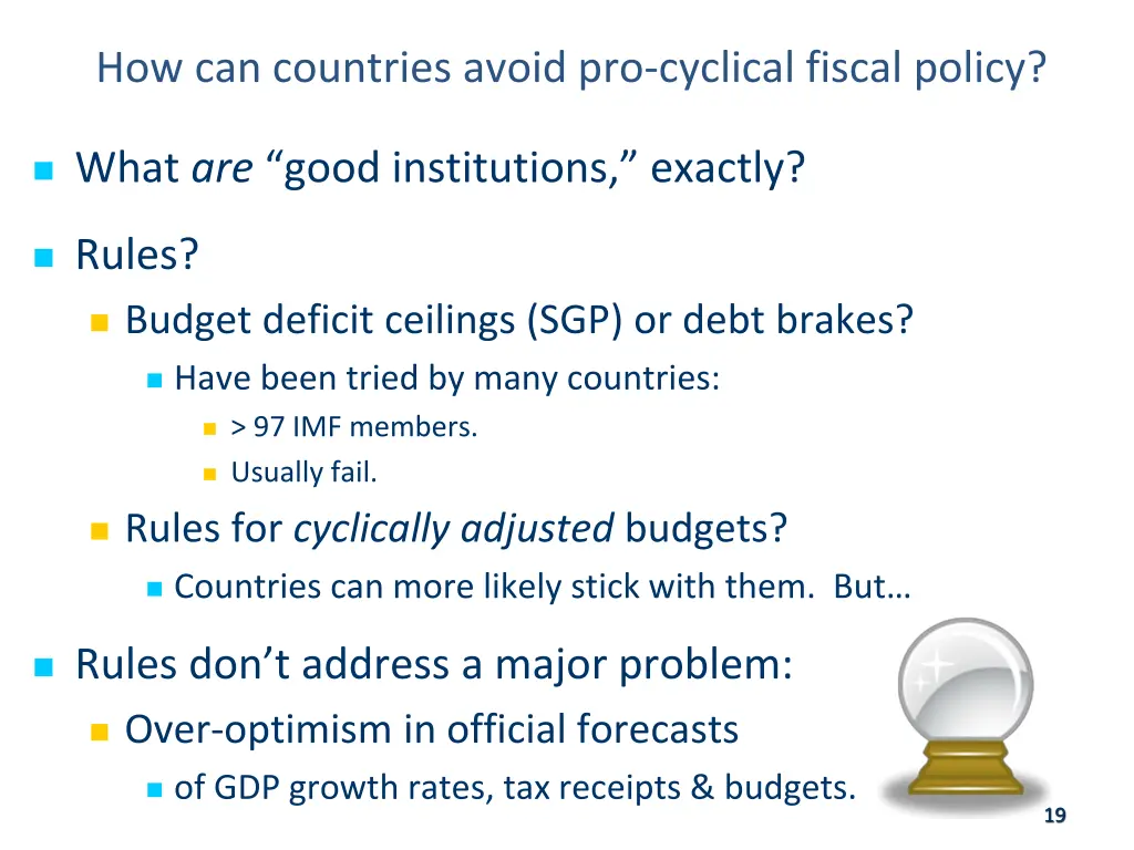 how can countries avoid pro cyclical fiscal policy