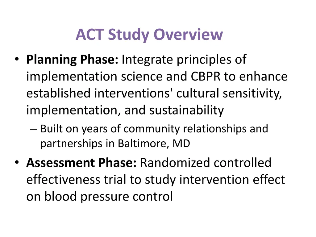 act study overview planning phase integrate