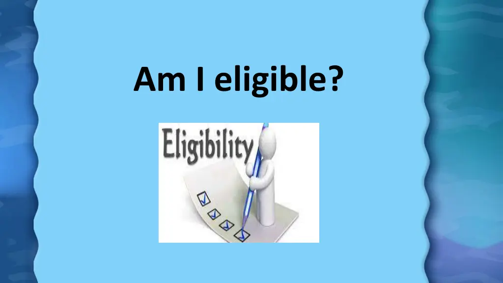 am i eligible