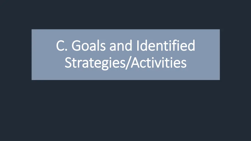 c goals and identified c goals and identified