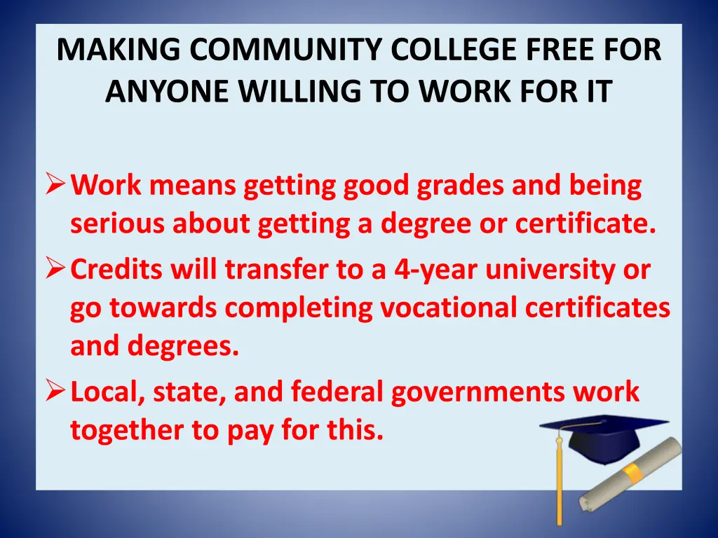 making community college free for anyone willing