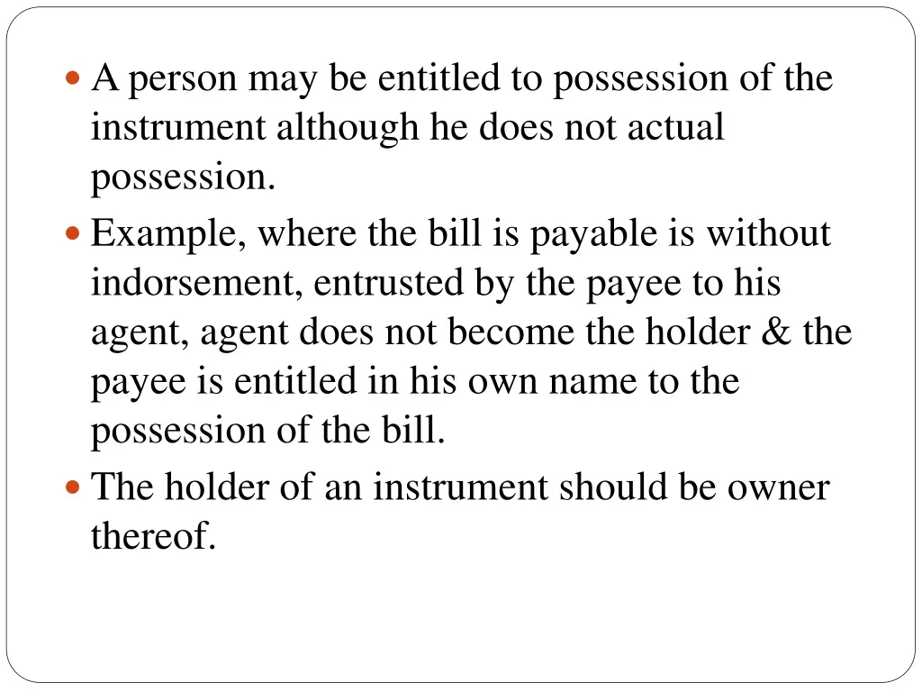 a person may be entitled to possession