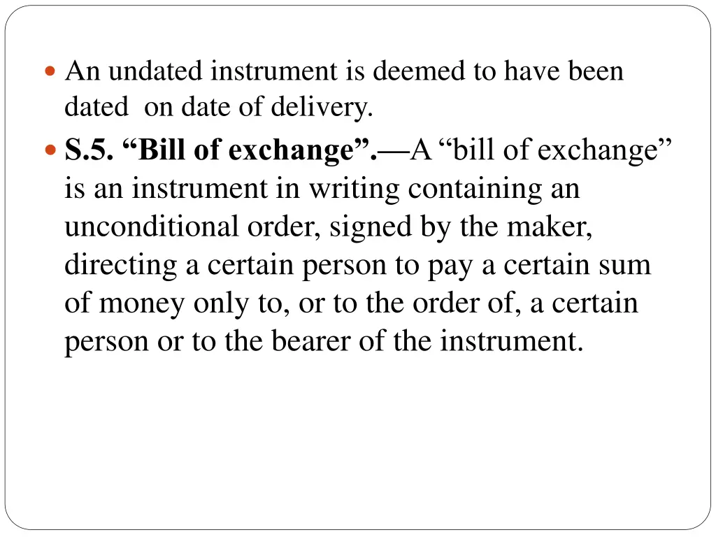 an undated instrument is deemed to have been