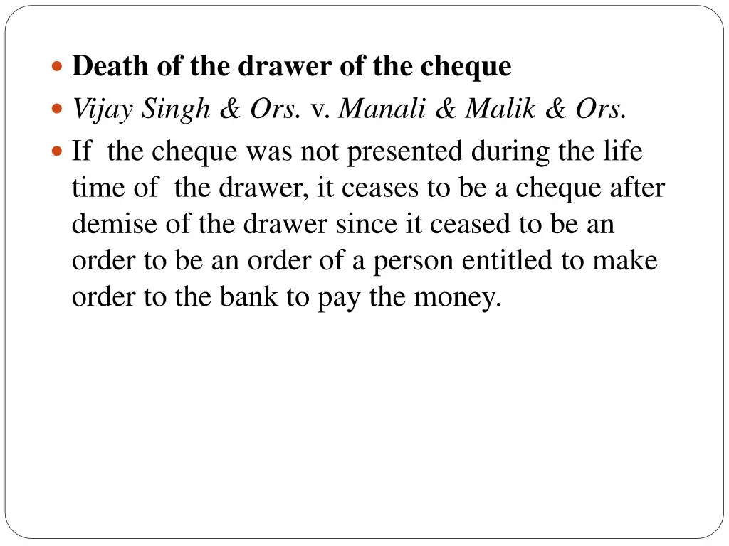 death of the drawer of the cheque vijay singh