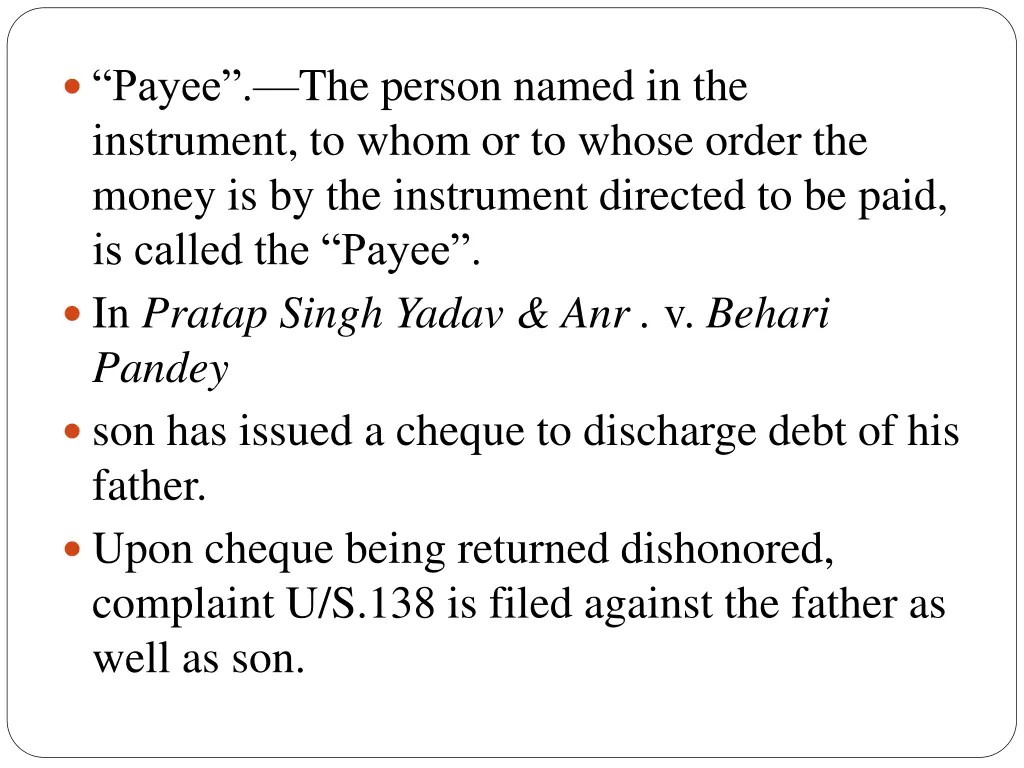 payee the person named in the instrument to whom