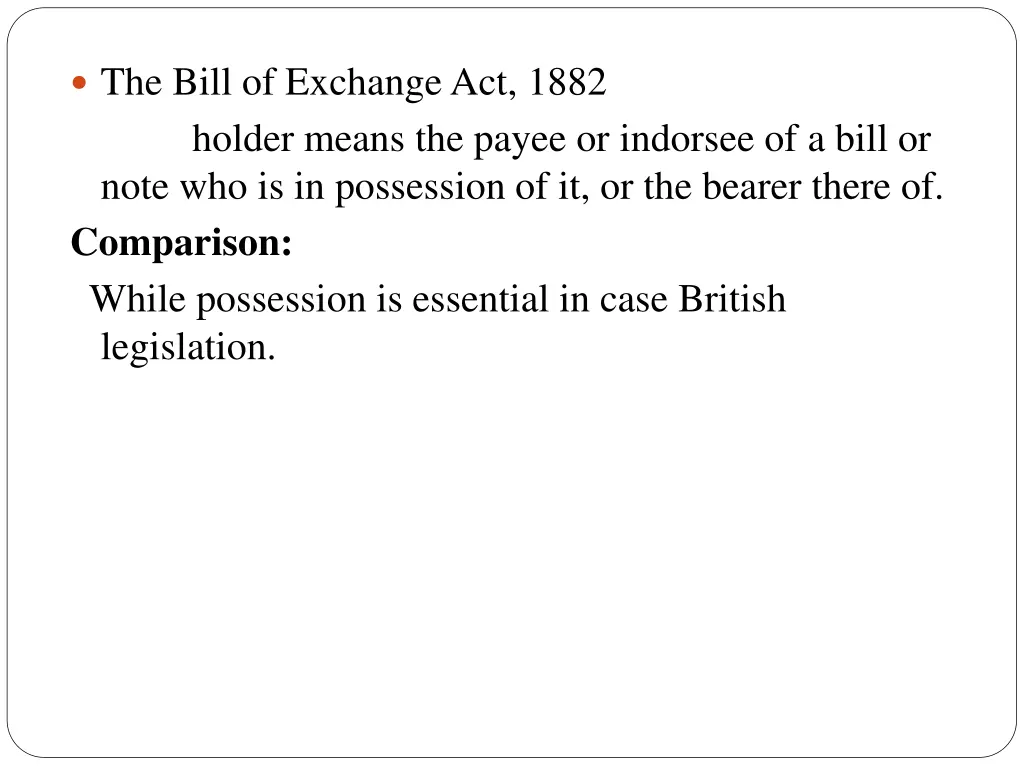 the bill of exchange act 1882 holder means