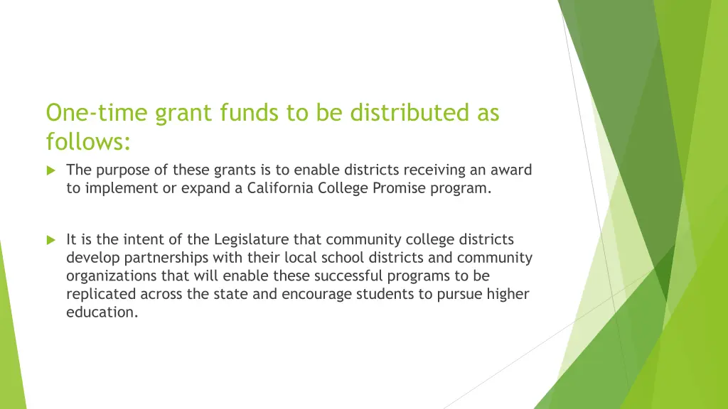 one time grant funds to be distributed as follows