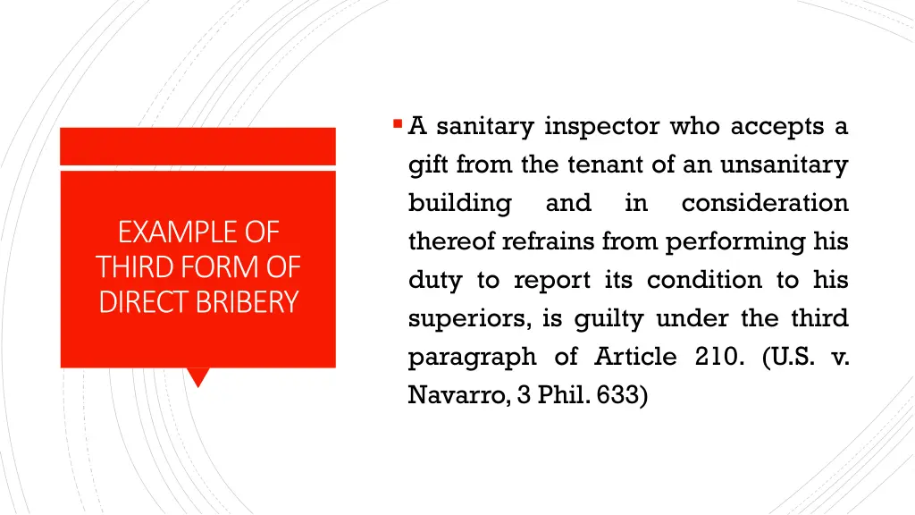 a sanitary inspector who accepts a gift from