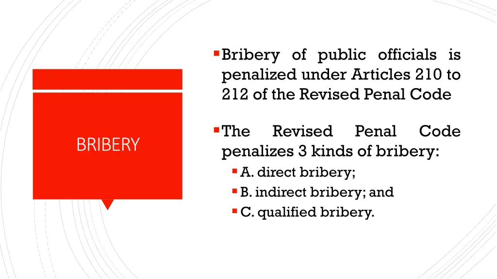 bribery of public officials is penalized under