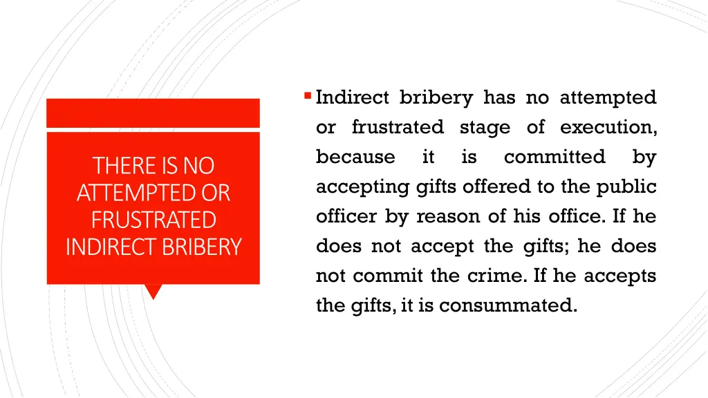 indirect bribery has no attempted or frustrated