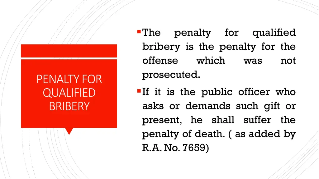 the bribery is the penalty for the offense which