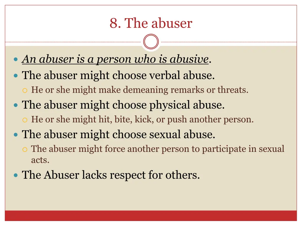 8 the abuser