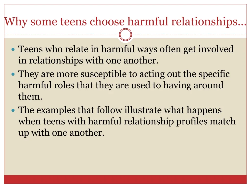 why some teens choose harmful relationships