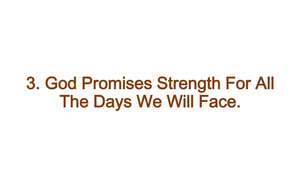 3 god promises strength for all 3 god promises