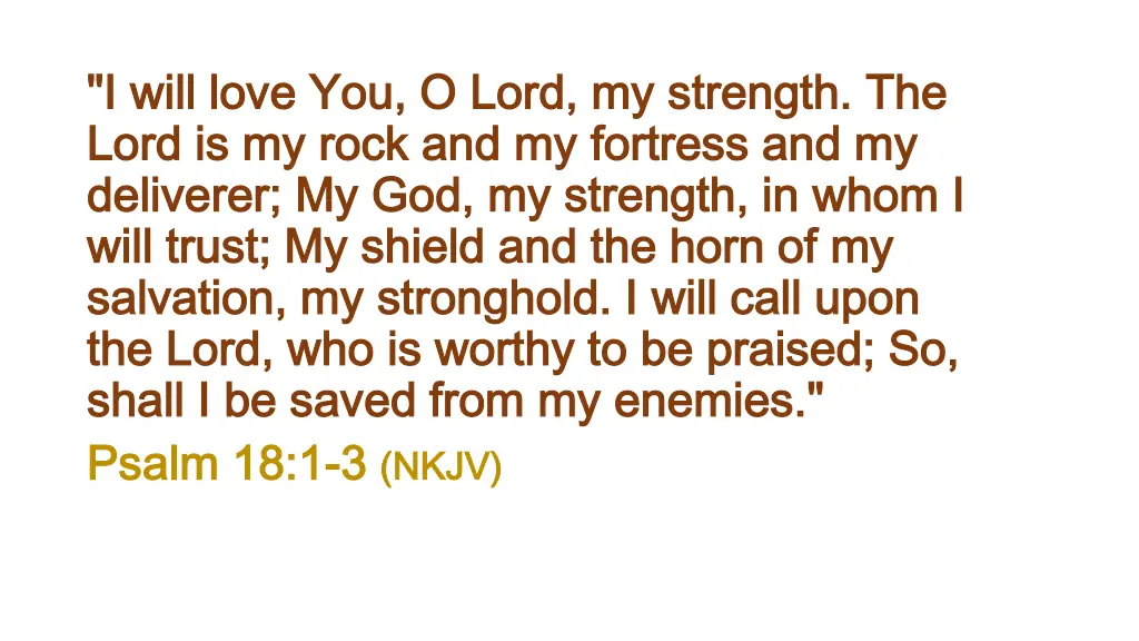 i will love you o lord my strength the i will