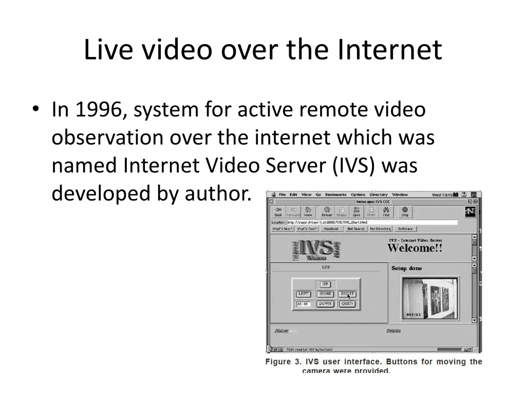 live video over the internet