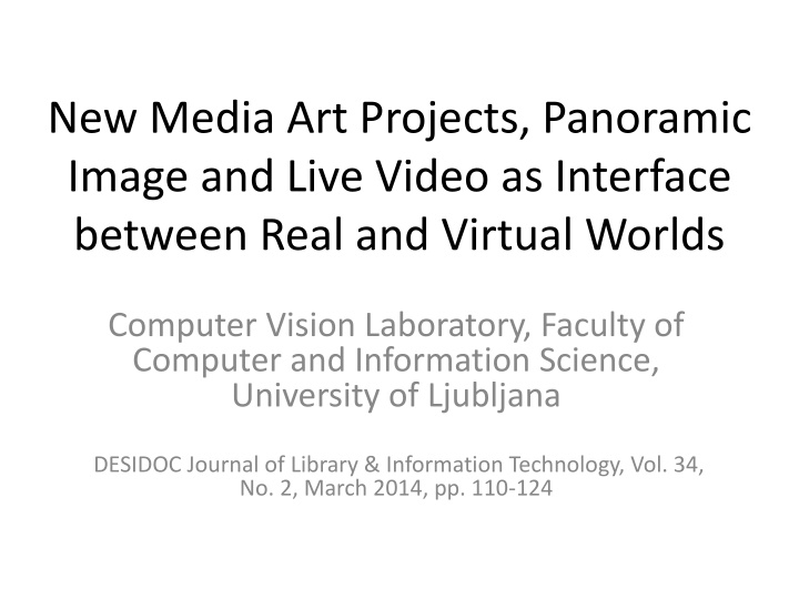 new media art projects panoramic image and live