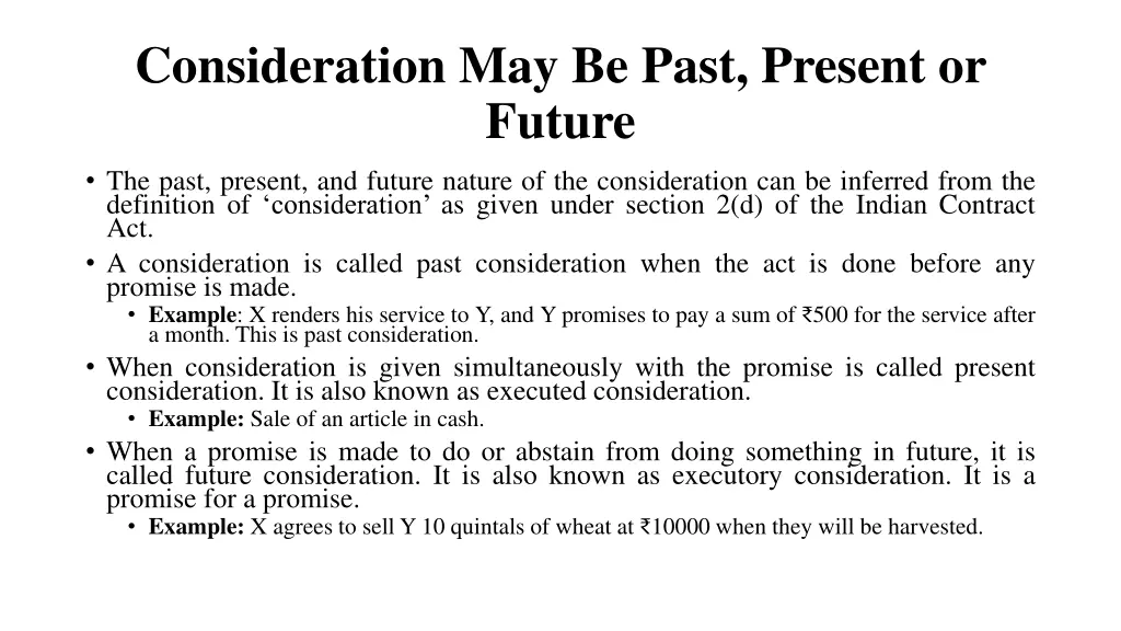 consideration may be past present or future