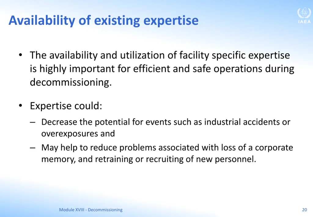 availability of existing expertise