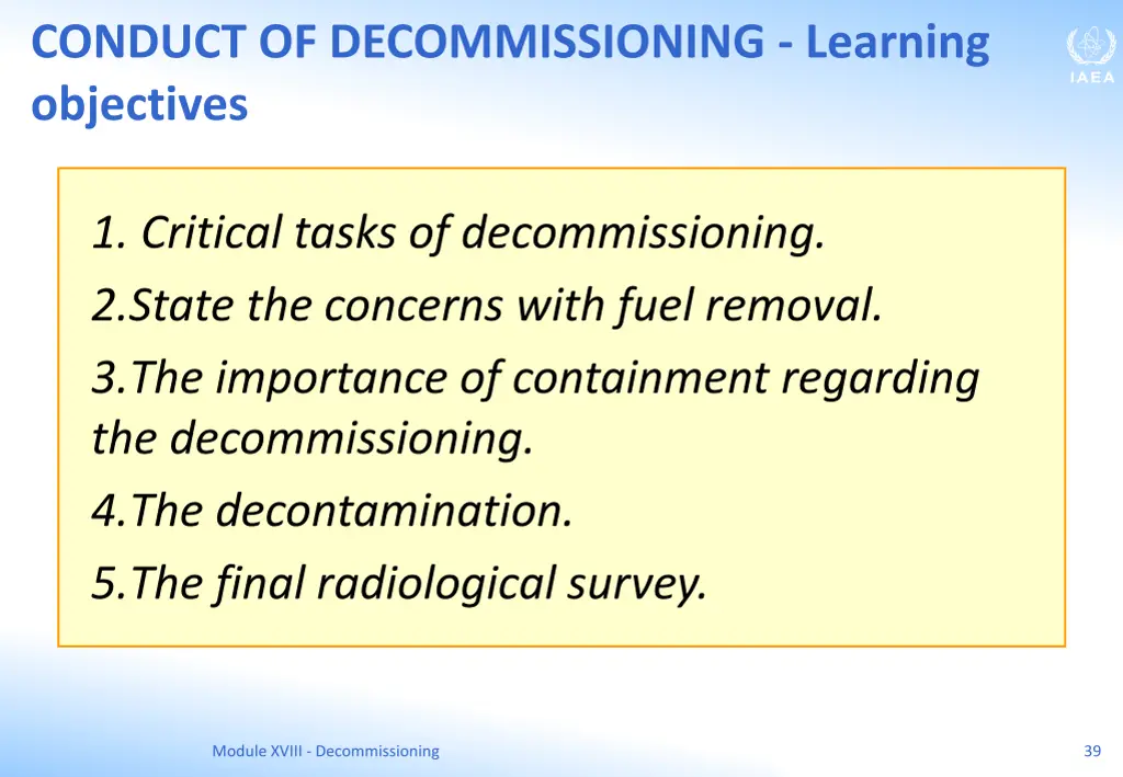 conduct of decommissioning learning objectives