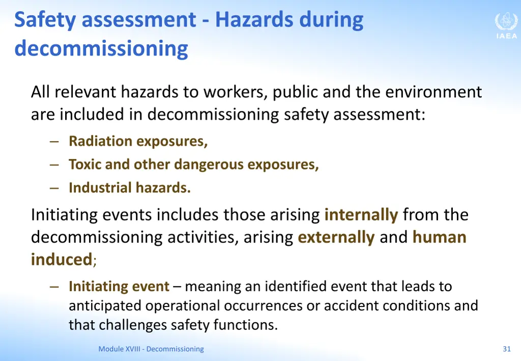 safety assessment hazards during decommissioning