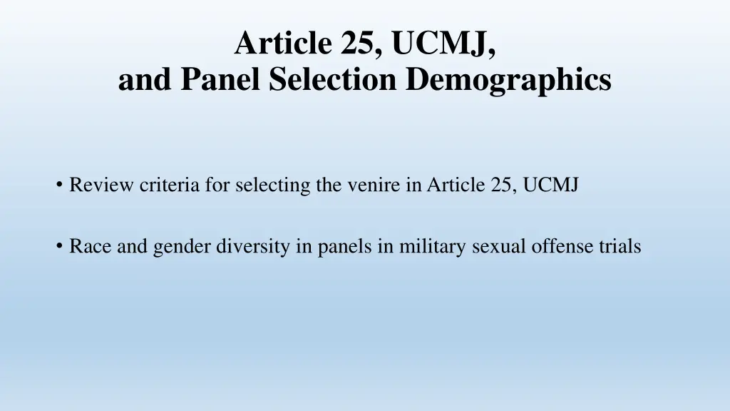 article 25 ucmj and panel selection demographics