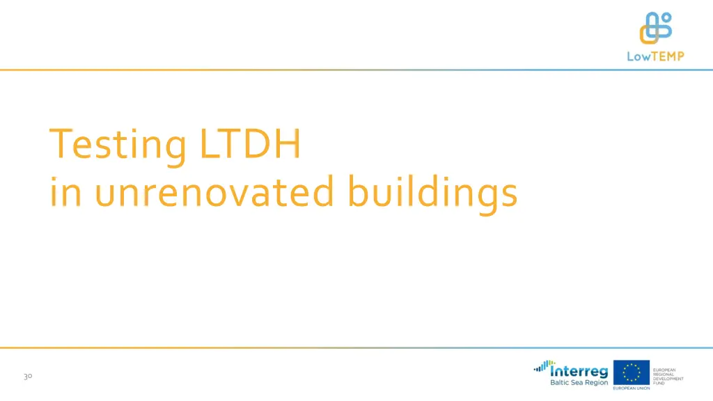 testing ltdh in unrenovated buildings