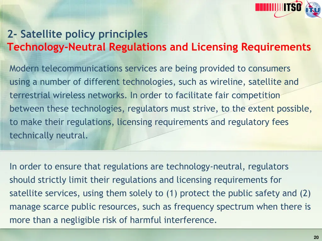 2 satellite policy principles technology neutral