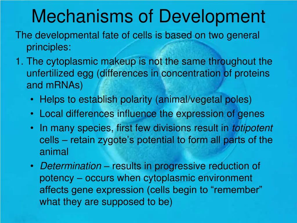 mechanisms of development the developmental fate